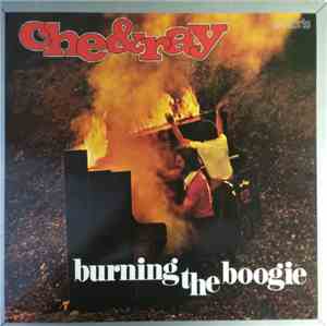 Che & Ray - Burning The Boogie