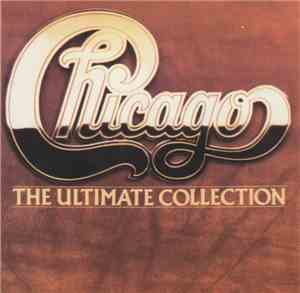 Chicago  - The Ultimate Collection