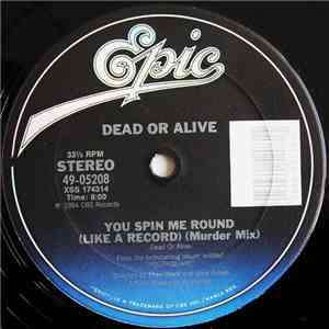 Dead Or Alive - You Spin Me Round (Like A Record) (Murder Mix)