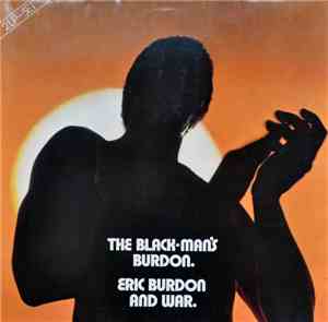Eric Burdon And War - The Black-Man's Burdon