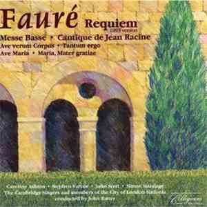 Fauré - The Cambridge Singers, Members Of The City Of London Sinfonia Direc ...