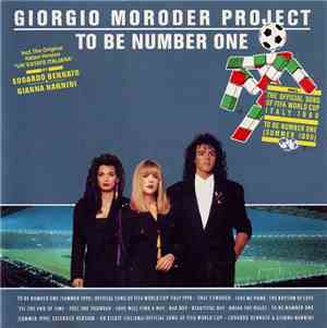 Giorgio Moroder Project - To Be Number One (Summer 1990)