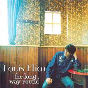 Louis Eliot - The Long Way Round