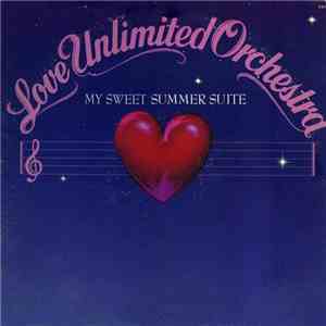 Love Unlimited Orchestra - My Sweet Summer Suite