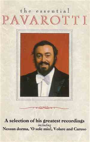 Luciano Pavarotti - The Essential Pavarotti