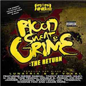 Lunatrix, DJ Vokal - Blood, Sweat & Grime :The Return