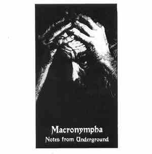 Macronympha - Notes From Underground