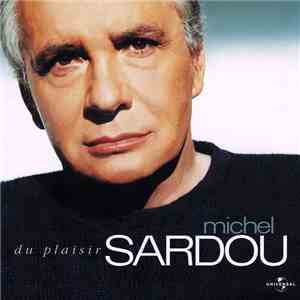 Michel Sardou - Du Plaisir
