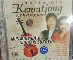 Mus Mulyadi, Sundari Soekotjo - Nostalgia Kerontjong Kenangan