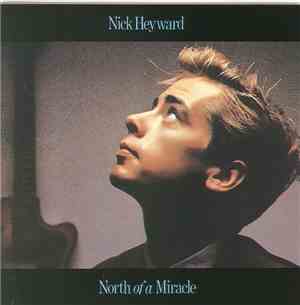 Nick Heyward - North Of A Miracle