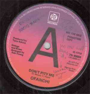 Ofanchi - Don't Pity Me
