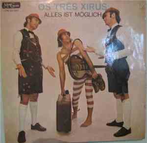 Os 3 Xirus - Alles Ist Möglich