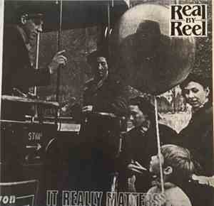 Real By Reel - It Really Matters