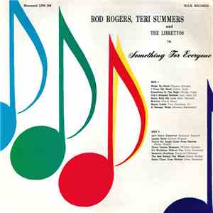 Rod Rogers, Teri Summers and The Librettos  - Something For Everyone