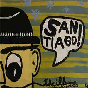 Santiago  - The Illusion of Being Together