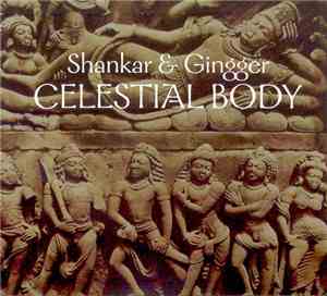 Shankar & Gingger - Celestial Body