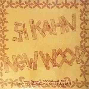 Si Kahn With The Mountain Musicians' Cooperative - New Wood