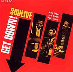 Soulive - Get Down!
