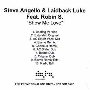 Steve Angello & Laidback Luke Feat. Robin S - Show Me Love