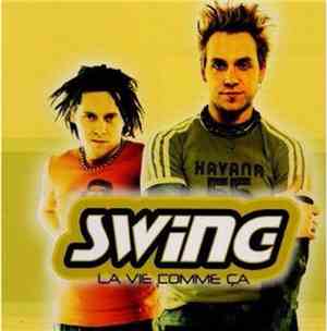 Swing  - La Vie Comme Ça