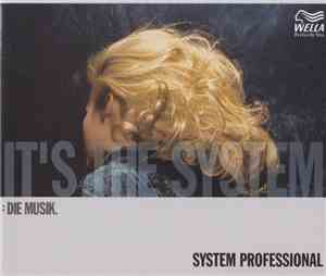 System Professional, Alain Bertoni, Christian Hamm - It's The System