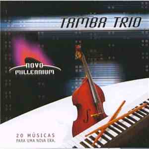 Tamba Trio - Novo Millennium