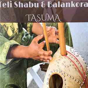Teli Shabu & Balankora - Tasuma