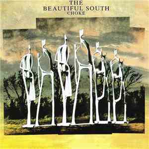 The Beautiful South - Choke