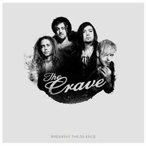 The Crave - Breaking The Silence