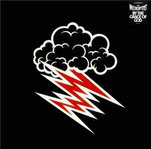 The Hellacopters - By The Grace Of God