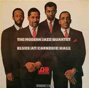 The Modern Jazz Quartet - Blues At Carnegie Hall