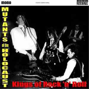 The Mutants Of The Holocaust - Kings Of Rock 'N' Roll