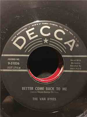 The Van Dykes  - I Don't Know What To Do / Better Come Back To Me