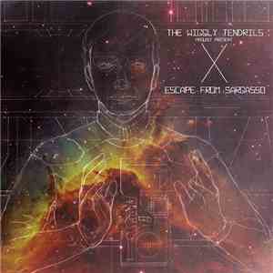 The Wiggly Tendrils - X: Escape From Sargasso