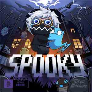Tokyo Machine - Spooky