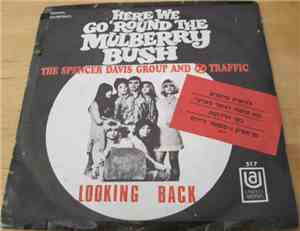 Traffic / The Spencer Davis Group - Here We Go Round The Mulberry Bush / Lo ...