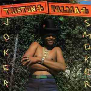 Triston Palma - Joker Smoker
