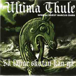 Ultima Thule  Special Guest Marcus Öhrn - Så Länge Skutan Kan Gå