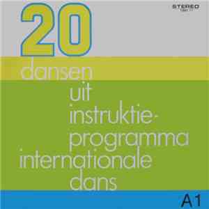 Various - 20 Dansen Uit Instruktieprogramma Internationale Dans A1