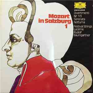 Wolfgang Amadeus Mozart - In Salzburg 1 ( Kv136- Kv137-Kv138-Kv239 )