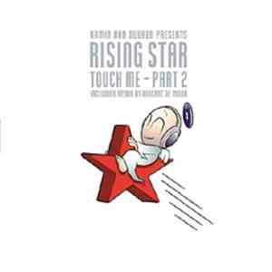 Armin van Buuren Presents Rising Star - Touch Me - Part 2
