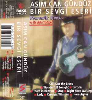 Asım Can Gündüz - Bir Sevgi Eseri