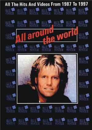 Blue System - All Around The World (All The Hits And Videos From 1987 To 19 ...