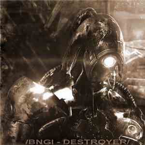 BNGI - Destroyer