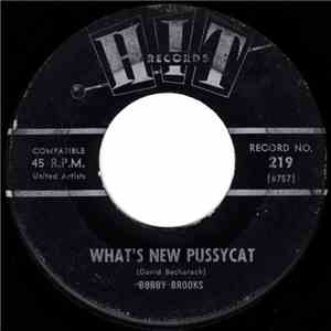 Bobby Brooks  / Ed Hardin - What's New Pussycat / Down In The Boondocks
