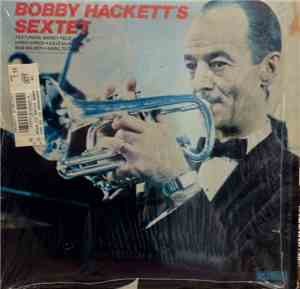 Bobby Hackett's Sextet - Bobby Hackett's Sextet