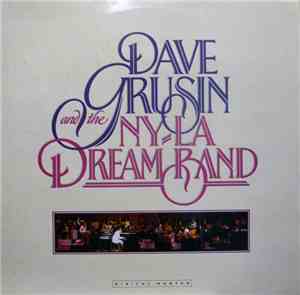 Dave Grusin And The N.Y./L.A. Dream Band - Dave Grusin And The NY-LA Dream  ...