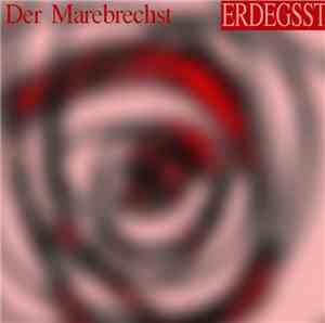 Der Marebrechst - Erdegsst