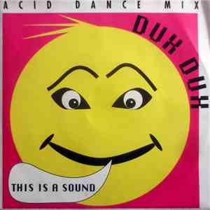 Dux Dux - This Is A Sound