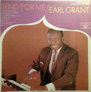 Earl Grant - Send For Me